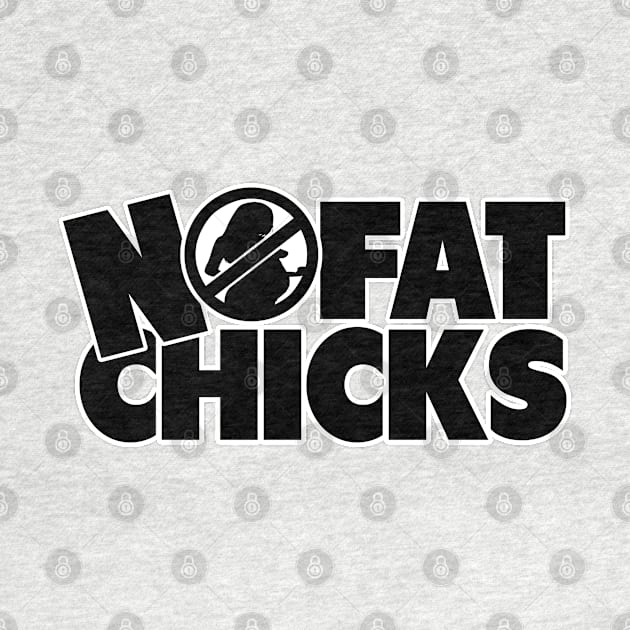 No Fat Chicks by Dojaja